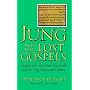 Jung and the Lost Gospels: Insights into the Dead &hellip by Stephan A. Hoeller