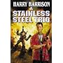 A Stainless Steel Trio: A Stainless Steel Rat Is Born/The Stainless Steel Rat Gets Drafted/The Stainless Steel Rat Sings the Blues