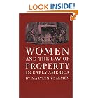 Women and the Law of Property in Early America (Studies in Legal History) by Marylynn Salmon