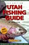 Utah Fishing Guide 2000 Edition