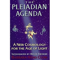 The Pleiadian Agenda: A New Cosmology for the Age of Light