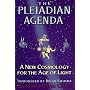 The Pleiadian Agenda: A New Cosmology for the Age of Light