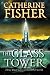 The Glass Tower