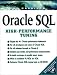 Oracle SQL High-Performance Tuning