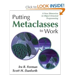Putting Metaclasses to Work