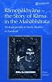Ramopakhyana - The Story of Rama in the Mahabharata: A Sanskrit Independent-Study Reader