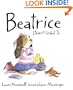 Beatrice Doesn't Want To