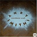 Andy Smith's Northern Soul