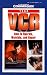 Book Your VCR: How to Operate, Maintain and Repair