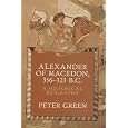 Alexander of Macedon 356-323 B.C.: A Historical Biography