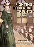 Fighting for Equal Rights: A Story About Susan B. Anthony (Creative Minds Biography)