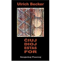 Cxiuj Dioj Estas For... Novjorkaj Poemoj (Nova Poemaro En Esperanto)
