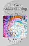 The Great Riddle of Being: A Guided Tour of Jim Holts "Why Does the World Exist?"