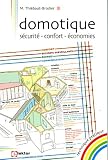 Domotique : s�curit� - confort - �conomies