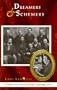 Dreamers & Schemers: Profiles from Carbon County, Wyoming's Past (Dreamers and Schemers Series)