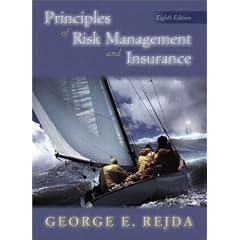 Principles of Risk Management and Insurance (8th Edition)