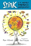 Stink y el increible Rompemuelas Supergalactico/ Stink and the Incredible Super-Galactic JawBreaker (Spanish Edition)