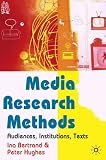 Media Research: Audiences, Institutions, Texts