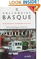 Colloquial Basque: A Complete Language Course (Colloquial Series (Multimedia))