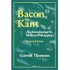 Bacon to Kant : An Introduction to Modern Philosophy, Second Edition