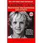 Raising Cain: Protecting the Emotional Life of Boys (Ballantine Reader's Circle)