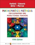 Mathematics Methods for Elementary and Middle School Teachers