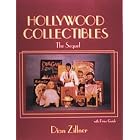 Hollywood Collectibles: The Sequel : With Price Guide by Dian Zillner, Jeff Zillner, and Suzanne Silverthorn