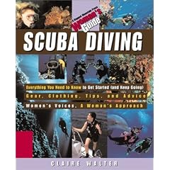 Scuba Diving: A  Woman's Guide