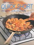 Review Murdoch Books  / The Complete Quick Short Recipe Collection (Cookery)
