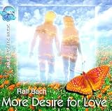 More Desire for Love