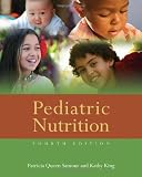Pediatric Nutrition, Fourth Edition