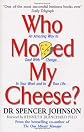 Who Moved My Cheese [Hardcover]