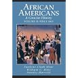 African Americans: A Concise History, Vol. 2: Since 1865 (Chapters 12-23 and Epilogue) by Darlene Clark Hine, William C. Hine, and Stanley Harrold