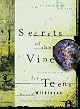 Secrets of the Vine for Teens