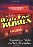 The Best of Radio Free Bubba