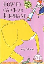 How To Catch An Elephant