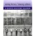 Moving History/Dancing Cultures: A Dance History Reader