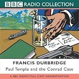 Paul Temple and the Conrad Case (Radio Collection)
