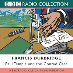Paul Temple and the Conrad Case (Radio Collection)