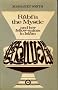 Rabi'a The Mystic and her Fellow-Saints in Islam: Being the Life and Teachings of Rabi'a al-Adawiyya Al-Qaysiyya of Basra together with some account of the place of the Women Saints in Islam