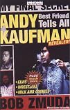 Andy Kaufman Revealed!: Best Friend Tells All