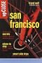 Fodor's upCLOSE San Francisco, 2nd Edition: The Guide that Gets You to the Heart & Soul of the City