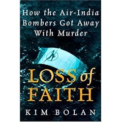 Loss Of Faith: How The Air India Bombers Got Away With Murder