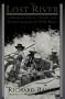 The Lost River: A Memoir of Life, Death, and Transformation on Wild Water (Sierra Club Books Publication)