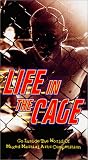 Life in the Cage [VHS]