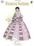 Victorian Fashions Coloring Book (Dover Fashion Coloring Book)
