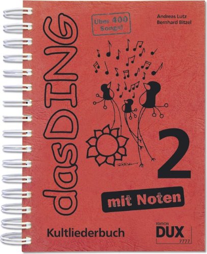 Produkt-Bild: Das Ding mit Noten 2: Kultliederbuch mit Noten