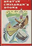 Best in Childrens Books Volume 7: Hiawatha, Little Red Riding Hood, The Shire Colt, The Gallant Tailor, Doctor Raggedy Andy, The Story of the First Men, Homemade Orchestra, Life in the Everglades, Robi and Hanni in the Swiss Alps & Lets Visit Japan