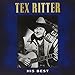 Tex Ritter - His Best