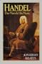 Handel: The Man and His Music